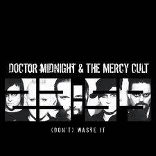 Doctor Midnight And The Mercy Cult : Doctor Midnight and the Mercy Cult